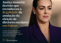 Justiça mantém decisão que reconheceu a ilegalidade da anulação da eleição de diretores escolares em Palmas